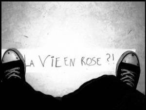 la vie en rose